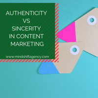 Authenticity vs Sincerity in Content Marketing