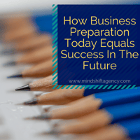 How Business Preparation Today Equals Success In The Future-1