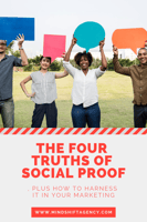 The Four Truths of Social Proof, Plus how to harness it in your marketing